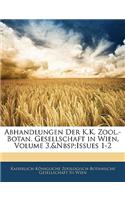 Abhandlungen Der K.K. Zool.-Botan. Gesellschaft in Wien, Volume 3, Issues 1-2