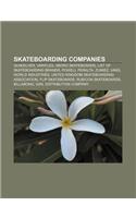 Skateboarding Companies: Quiksilver, Variflex, 5boro Skateboards, List of Skateboarding Brands, Powell Peralta, Zumiez, Vans, World Industries(English)