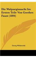 Die Walpurgisnacht Im Ersten Teile Von Goethes Faust (1894)