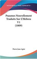 Psaumes Nouvellement Traduits Sur L'Hebreu V1 (1809)