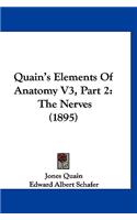 Quain's Elements of Anatomy V3, Part 2: The Nerves (1895)