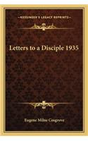 Letters to a Disciple 1935: (English)