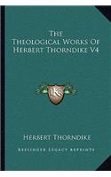 The Theological Works Of Herbert Thorndike V4