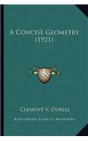 Concise Geometry (1921)