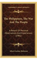 Philippines, the War and the People