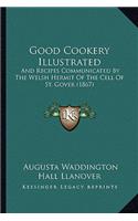 Good Cookery Illustrated