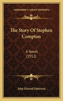The Story Of Stephen Compton