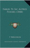 Fables Te Sic Autres Poesies (1844)