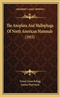 Anoplura And Mallophaga Of North American Mammals (1915)