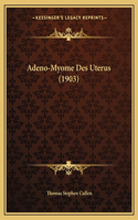 Adeno-Myome Des Uterus (1903)