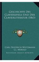 Geschichte Des Clavierspiels Und Der Clavierliteratur (1863)