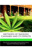 Methods of Smoking Cannabis and Its Effects: (English)