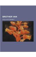 Brother Van
