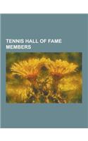 Tennis Hall of Fame Members: Pete Sampras, Bjorn Borg, Patrick Rafter, Gustaf V of Sweden, Steffi Graf, Billie Jean King, Ken Rosewall, Jimmy Conno(English)