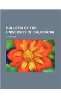 Bulletin of the University of California