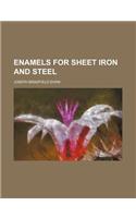 Enamels for Sheet Iron and Steel