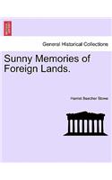 Sunny Memories of Foreign Lands. Vol. I