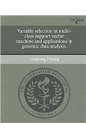 Variable Selection in Multi-Class Support Vector Machine and Applications in Genomic Data Analysis: (English)