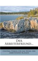 Der Arbeiterfreund...