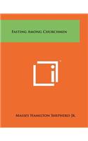 Fasting Among Churchmen