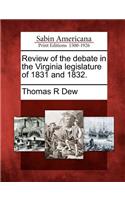 Review of the Debate in the Virginia Legislature of 1831 and 1832.
