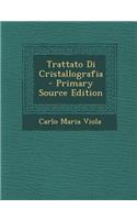 Trattato Di Cristallografia