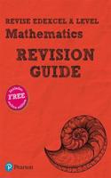 REVISE EDEXCEL A LEVEL MATHEMATICS 2017