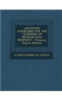 Antitrust Guidelines for the Licensing of Intellectual Property: (English)