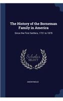 The History of the Borneman Family in America: Since the First Settlers, 1721 to 1878