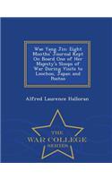 Wae Yang Jin: Eight Months' Journal Kept on Board One of Her Majesty's Sloops of War During Visits to Loochoo, Japan and Pootoo - War College Series