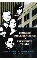 Program Implementation in Preventive Trials
