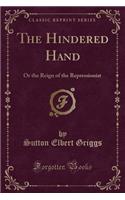 The Hindered Hand