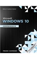 Shelly Cashman Series Microsoft Windows 10: Comprehensive, Loose-Leaf Version