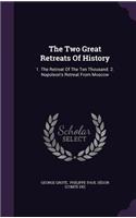 The Two Great Retreats of History