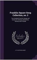 Franklin Square Song Collection, no. 2
