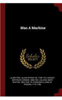 Man A Machine