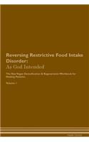 Reversing Restrictive Food Intake Disorder