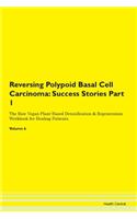 Reversing Polypoid Basal Cell Carcinoma: