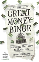The Great Money Binge