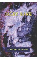 Caley Rawh: (English)