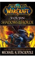Vol'jin: Shadows of the Horde: Shadows of the Horde