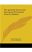 Apostolic Gnosis And Specimens Of Gematria From St. Matthew