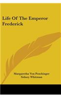 Life Of The Emperor Frederick