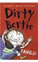 Fangs!: (Dirty Bertie)