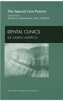 Special Care Patient, an Issue of Dental Clinics
