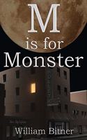 M is For Monster