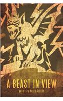 Beast in View: poems by Henry Griffith