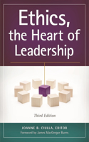 Ethics, the Heart of Leadership