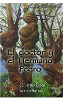 El doctor y el Hermano Pedro