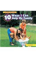 10 Ways I Can Help My Family: (I Can Make a Difference)